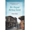 Bir Hayat Birkaç Semt