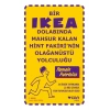 Bir İkea Dolabında Mahsur Kalan Hint Fakirinin Olağanüstü Yolculuğu