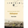 Bir Kente Nereden Girilir?: Halkapınar / İzmirim - 38