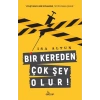 Bir Kereden Çok Şey Olur