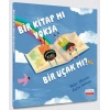Bir Kitap Mı yoksa Bir Uçak Mı?