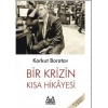 Bir Krizin Kısa Hikayesi