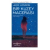 Bir Kuzey Macerası - Modern Klasikler Dizisi (Şömizli)