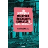 Bir Müslüman Mezhepler, Tarikatler ve Cemaatler’e Nasıl Bakmalı?