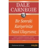 Bir Sonraki Kariyerinize Nasıl Ulaşırsınız
