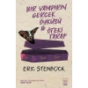 Bir Vampirin Gerçek Öyküsü & Öteki Taraf