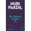 Bir Yazarın Notları III