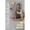 Bir Yürek Satıldı