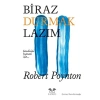 Biraz Durmak Lazım