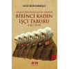 Birinci Kadın İşçi Taburu (1917-1919)