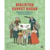 Birlikten Kuvvet Doğar