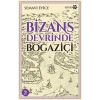 Bizans Devrinde Boğaziçi