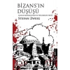 BizansIn Düşüşü
