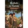 Bolluk ve Savaş - Çatalhöyük Öyküleri 3