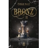 Bronz 2 (Ciltli)