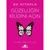 Bu Kitapla Güzelliğin Kilidini Açın