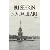 Bu Şehrin Sevdalıları