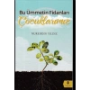 Bu Ümmetin Fidanları Çocuklarımız