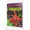 Bunları Tanıyorum! - Böcekler