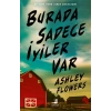 Burada Sadece İyiler Var