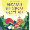 Buradan Bir Sincap Geçti mi?