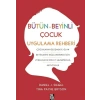 Bütün-Beyinli Çocuk Uygulamalı Rehberi
