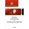 Büyük Günahlar ve Kurtuluş Çareleri