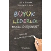 Büyük Liderler Nasıl Düşünür?