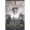 Büyük Oyunun Küçük Aktörü -Şerif Hüseyin