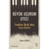 Büyük Uçurum Oteli - Frankfurt Okulu’ndan Yaşam Öyküleri