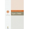 Çağımızın Meseleleri ve Pratikleriyle Siyer-i Nebi