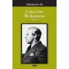 Çakıcının İlk Kurşunu