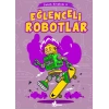 Canım Kitabım 4 - Eğlenceli Robotlar