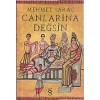 Canlarına Değsin