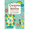 Çarpma ve Bölme Etkinlik Kitabı