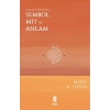 Cassirer Felsefesinde Sembol, Mit ve Anlam