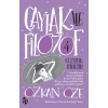 Çaylak İle Filozof 4-Güzellik İyiliktir