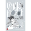Çaylak İle Filozof 8 - Benliğin Karanlık Tarafı