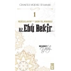 Cennetle Müjdeli 10 Sahabe - 1 Hz. Ebû Bekir (R.A.)