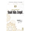 Cennetle Müjdeli 10 Sahabe - 10 Saîd Bin Zeyd (R.A.)
