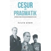 Cesur ve Pragmatik