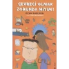 Çevreci Olmak Zorunda mıyım?
