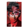 Ceza Kolonisinde ve Diğer Öyküler - Modern Klasikler Dizisi (Ciltli)