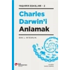 Charles Darwın’i Anlamak - Yaşamın Esasları 2