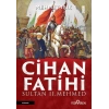 Cihan Fatihi Sultan II. Mehmed
