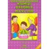 Çikolata Öyküler:Kırmızı Balonla Mavi Top