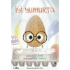 Çılgın Yiyecekler Serisi - İyi Yumurta