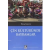 Çin Kültüründe Bayramlar