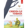 Cırboğa İle Tosbağa Neden Selamlaşamıyor ?