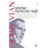 Çıtırlar Farkında Değil